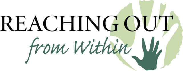 REACHING OUT FROM WITHIN INC